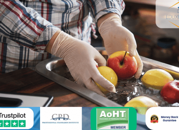 Food Hygiene and Safety Course- CPD Accrediated