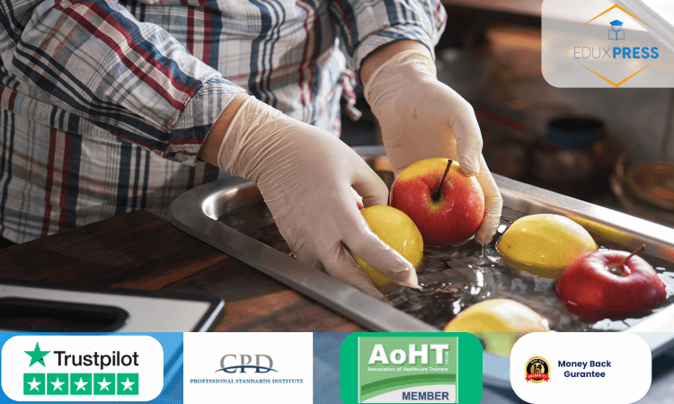 Food Hygiene and Safety Course- CPD Accrediated