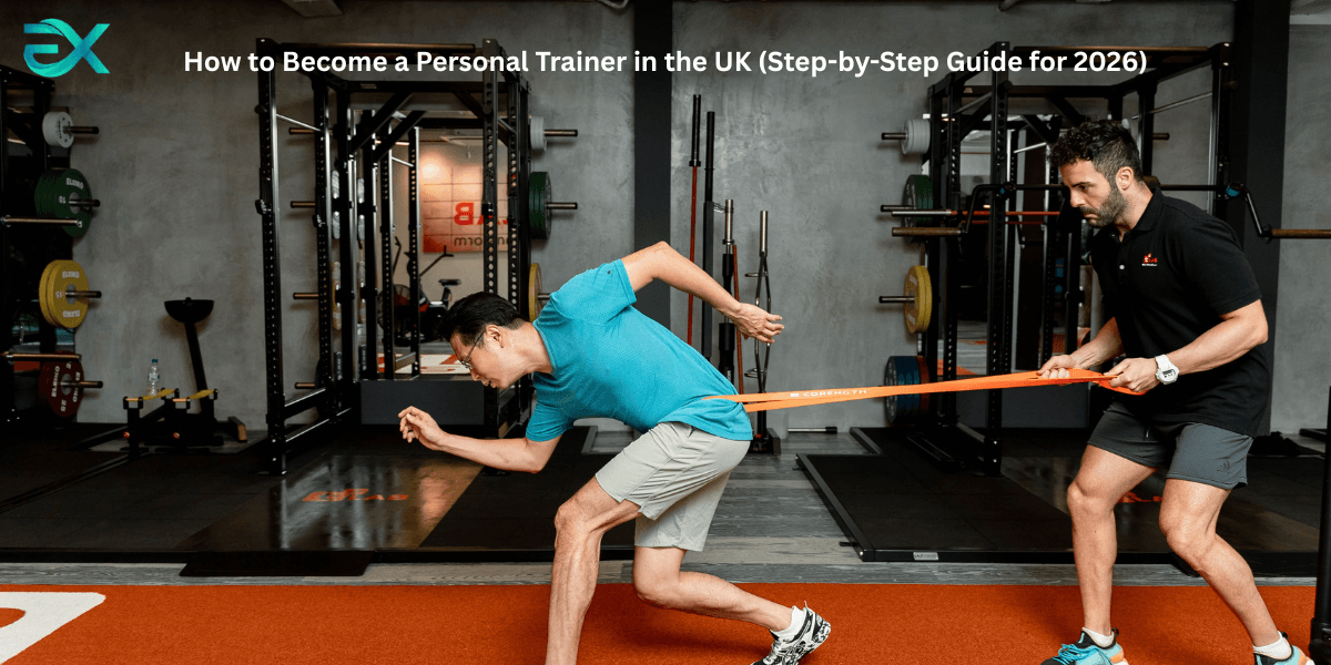 How to Become a Personal Trainer in the UK (Step-by-Step Guide for 2026)